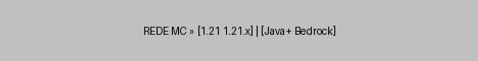 Banner do servidor Minecraft REDE MC » [1.21 1.21.x] | [Java+ Bedrock]