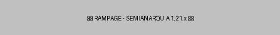 Banner do servidor Minecraft ⚔️ RAMPAGE - SEMIANARQUIA 1.21.x ⚔️