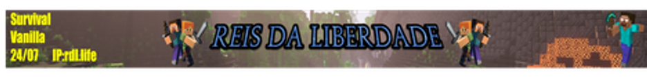 Banner do servidor Minecraft Reis da Liberdade