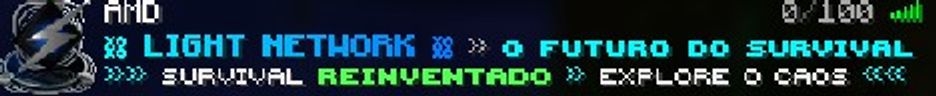 Banner do servidor Minecraft Light Extreme Survival PvP MniniGames e Muito Mais!