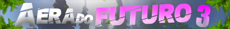 Servidor de Minecraft A Era Do Futuro 3 ++ TotalCraft - aedf3.redetotalcraft.com