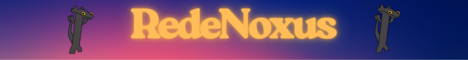 Servidor de Minecraft RedeNoxus - jogar.redenoxus.com:25568