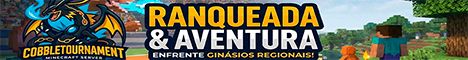 Servidor de Minecraft Cobbletournament - cobbletournament.redmc.com.br
